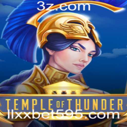 TempleofThunder: Descubra o Novo Universo de Entretenimento com llxx bet